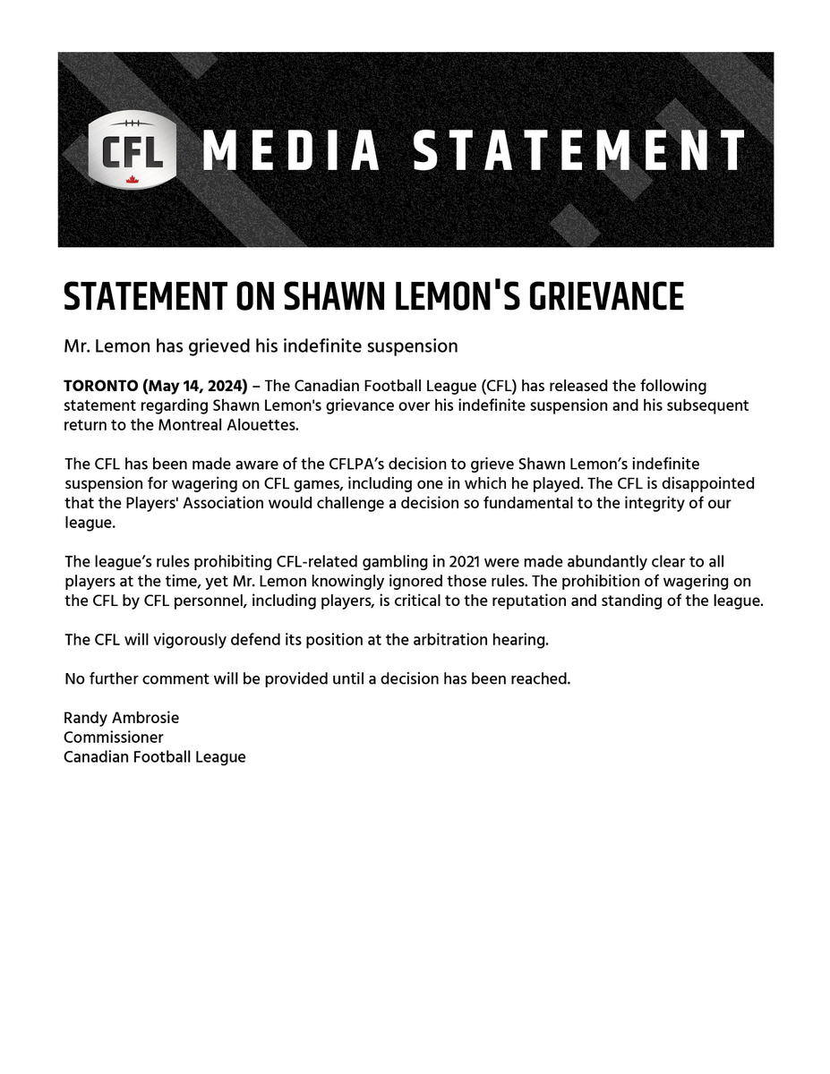 The CFL has announced the following statement regarding Shawn Lemon's grievance.