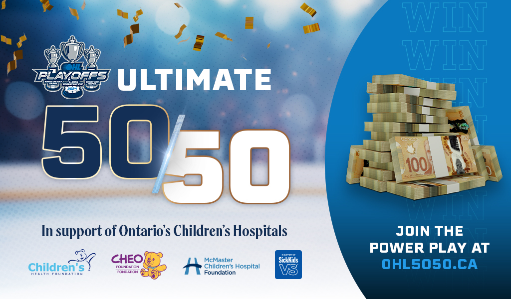 The #OHL is supporting Ontario’s Children’s Hospitals through the #OHLPlayoffs Ultimate 50/50! Grand Prize winner will be announced May 24th, but get your tickets now for your chance to win one of three Early Bird prizes of up to $500 💰 BUY TICKETS 🎟️: ohl5050.ca