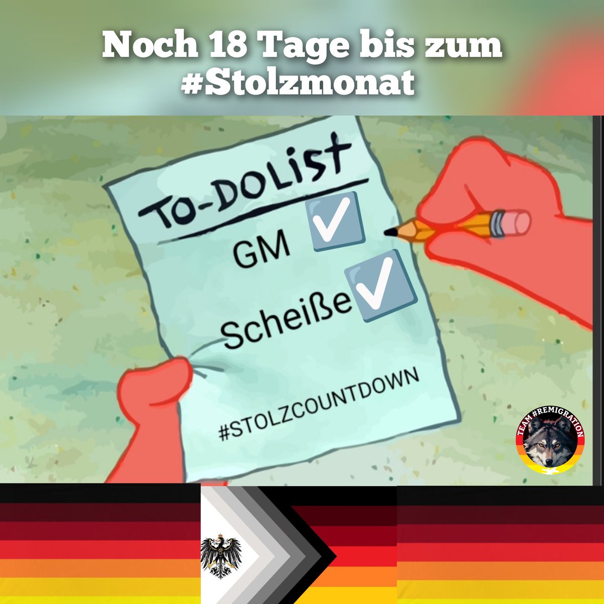 Der #Stolzcountdown ist pfostiert Frens,

⏬️⏬️⏬️⏬️⏬️⏬️
Noch 18 Tage bis 
Zum #Stolzmonat
⏫️⏫️⏫️⏫️⏫️⏫️

Danke an alle die bis jetzt dran geblieben sind und mich unterstützt haben. #wirsindwirklichmehr

#AlicefürDeutschland
#AfDJaa
#HailHydra