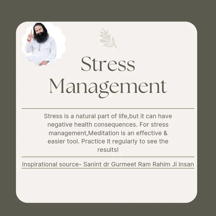 Meditation is the best #StressManagement example that lead to improved well-being. It brings the body to a calm state and helps the body repair itself. Millions of people are able to enhance their ability to manage stress with practice of meditation as taught by Saint MSG Insan.