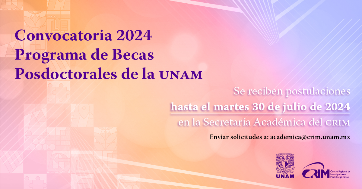 📣 #Convocatoria 2024 Programa de Becas Posdoctorales #UNAM 📅🚨 Fecha límite para recibir postulaciones: martes 30 de julio 2024 en la Secretaría Académica #CrimUnam 📬academica@crim.unam.mx 👉 crim.unam.mx/convocatorias-…
