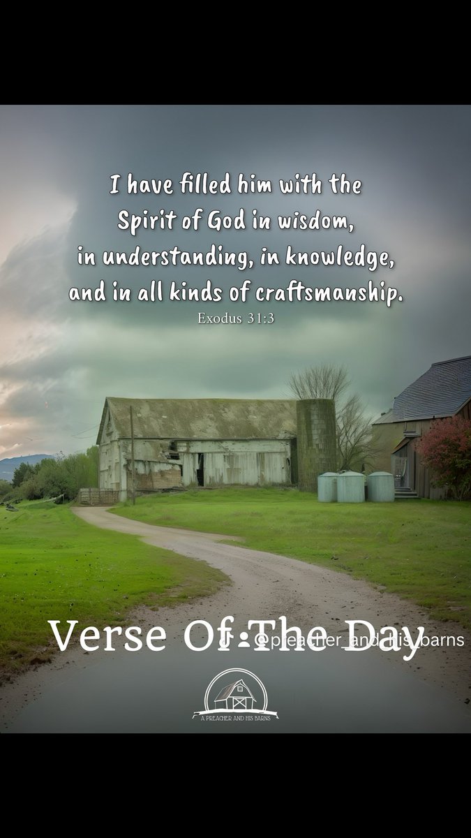 Verse Of The Day 

#bibleverseoftheday #bibleverse #oldbarn #verseoftheday #bibleversedaily #a_preacher_and_his_barns #biblestudy #biblereading #exodus31