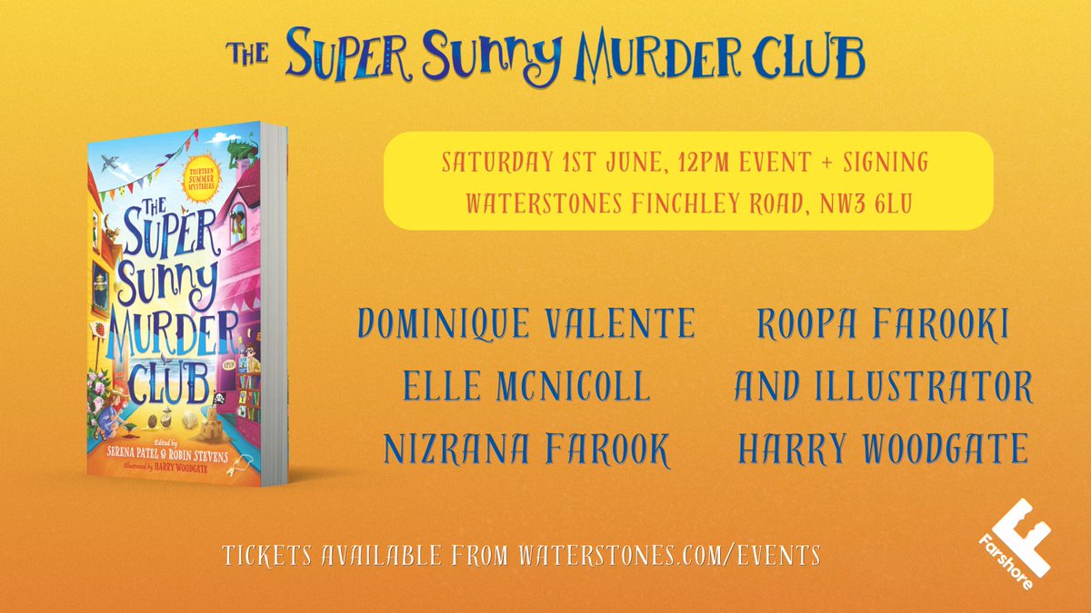 Don't miss our pre-publication event on Sat 1st June 12pm @WaterstonesO2 to celebrate the sizzling new story collection, THE SUPER SUNNY MURDER CLUB! 😎 ☀️ @domrosevalente ☀️ @BooksandChokers ☀️ @NizRite ☀️ @RoopaFarooki ☀️ @harryewoodgate Tickets: waterstones.com/events/meet-th…