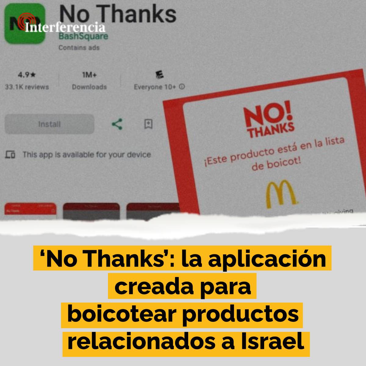 La aplicación permite escanear productos y conocer si provienen de empresas que “apoyan” a Israel. ‘No Thanks’ acumula más de un millón de descargas en Google, con todas sus ganancias donadas a organizaciones en Gaza, según su creador. tinyurl.com/2zp9z7xb