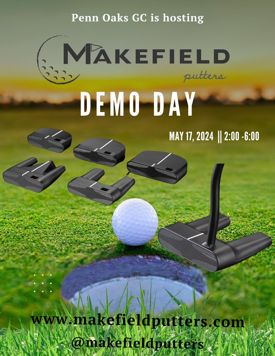 Make_putt's tweet photo. Members of @PennOaksGC are invited to check out our demo day this Friday, May 17th from 02:00-06:00PM! #enjoythechallenge #MAKEyourownpath #makefieldputters #makefieldputter #gofityourself #golf #golflife #golfing #PGA #golfcourse #golfswing #golfclubs #golfpro #golflove #golfers https://t.co/VBuzApZ7V4
