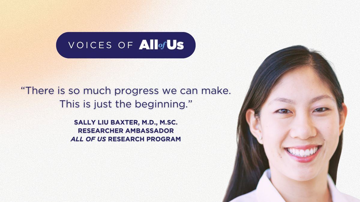 Learn more about what led @SallyLiuBaxter to participate in the All of Us Research Program as both a participant and a researcher in our latest #VoicesofAllofUs profile. Thank you for advocating for the program, Dr. Baxter, + sharing your own health story! allof-us.org/3JZVMor