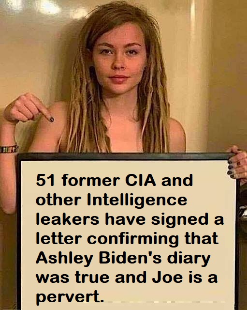 Joke Biden’s daughter’s diary declared authentic after a so-called fact-checker said it was ‘unproven.’ Now, those 51 Intelligence leakers have signed another letter!