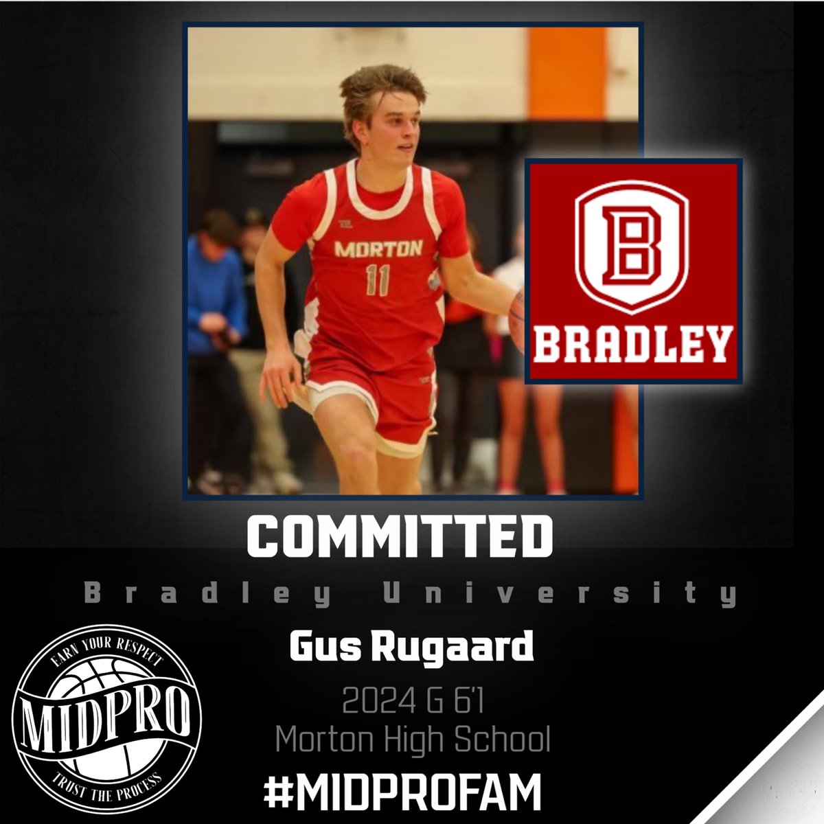 2024 G 6’1 @gus_rugaard has committed to Bradley University (D1) as a Preferred Walk On. #MidProFam #ThisIsWhatWeDo #TrustTheProcess #EarnYourRespect