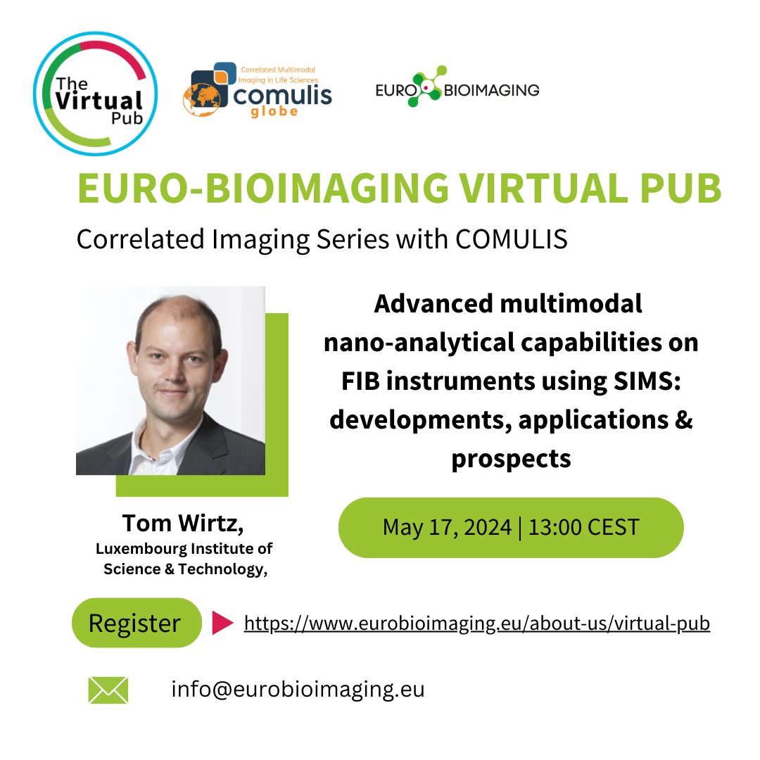 📢Join us at the #VirtualPub/Correlated Imaging Series🔬 Tom Wirtz, Luxembourg Institute of Science & Technology, talks on advanced multimodal nano-analytical capabilities on FIB instruments using SIMS. 🗓️Friday, May 17, 1 pm CEST Open to all! Register⤵️ eurobioimaging.eu/about-us/virtu…