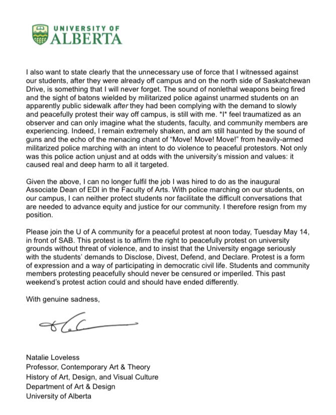 Natalie Loveless, the associate dean of equity, diversity and inclusion at the University of Alberta, has resigned from that position over the violent sweep by police of a peaceful anti-genocide protest in the U of A quad.