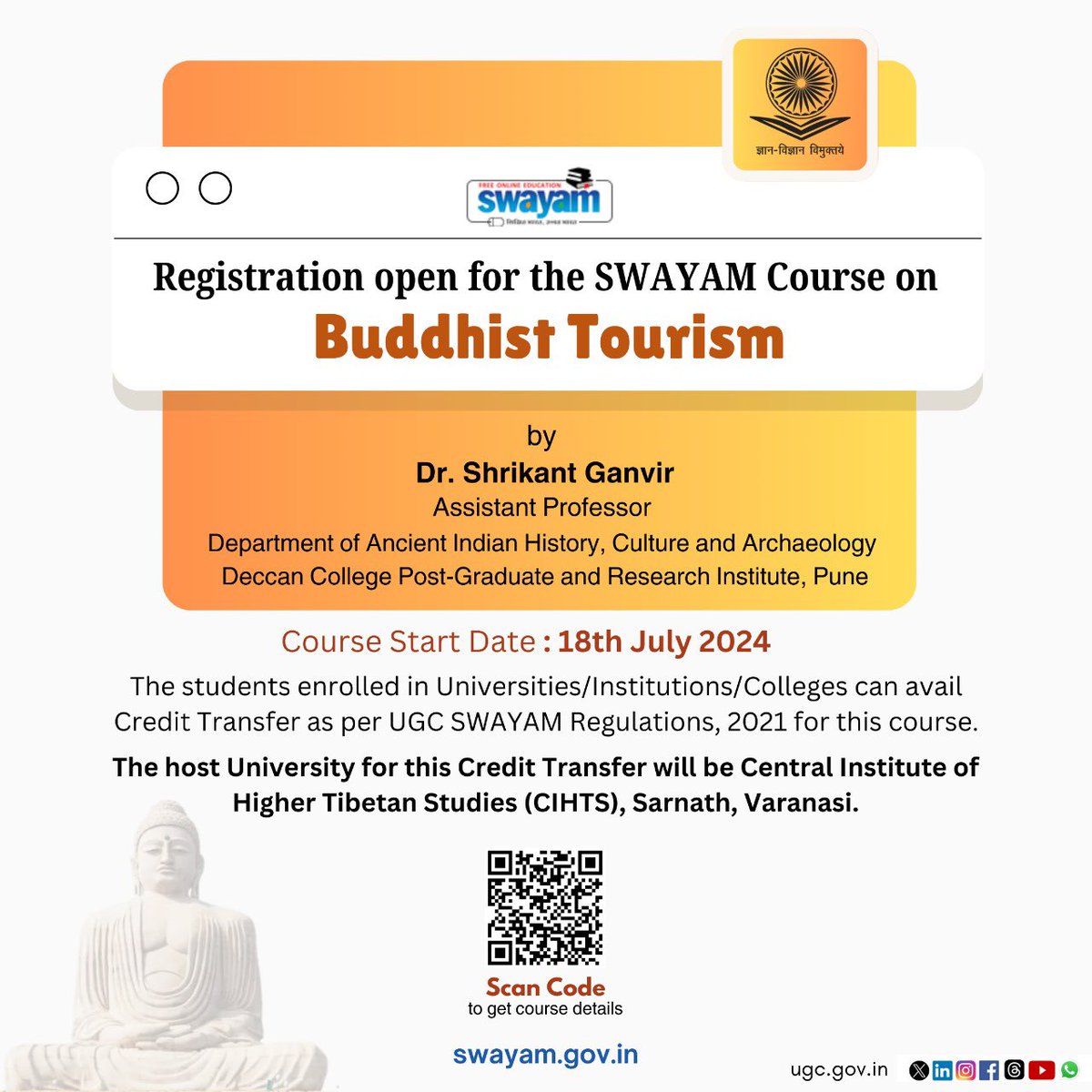 Registration open for the SWAYAM Course Buddhist Tourism by Dr. Shrikant Ganvir, Assistant Professor, Department of Ancient Indian History, Culture and Archaeology, Deccan College Post-Graduate and Research Institute, Pune For more details visit here: onlinecourses.swayam2.ac.in/ugc24_ge09/pre…