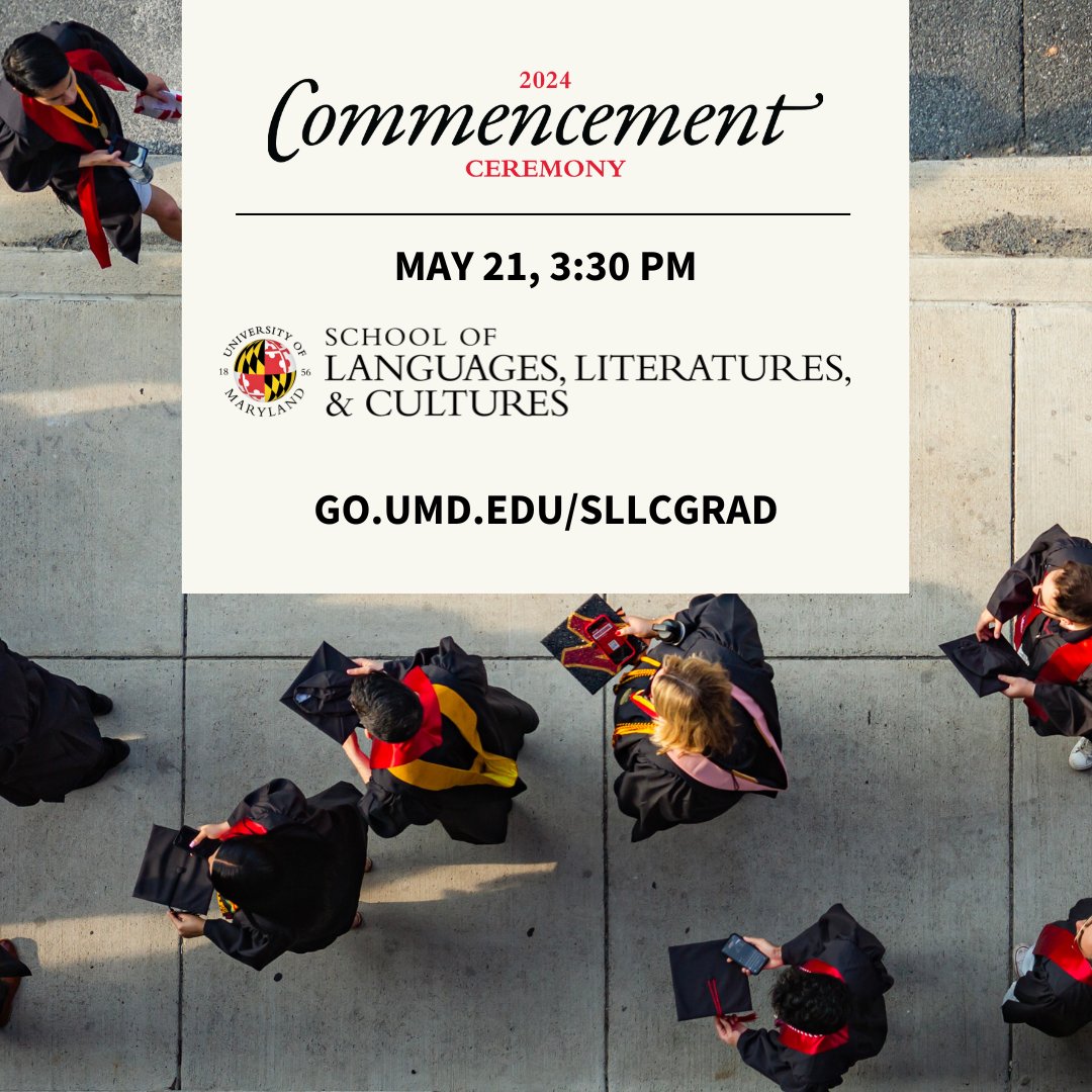 Join us in honoring our Class of 2024 during our #UMDgrad commencement ceremony on May 21! go.umd.edu/sllcgrad