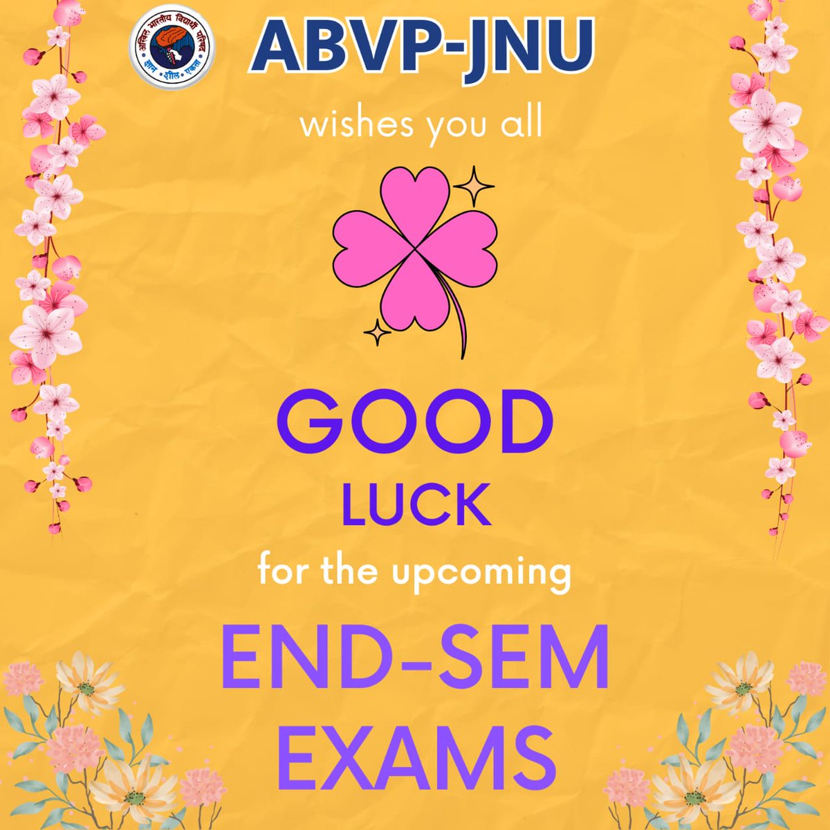 ABVP-JNU wishes you all GOOD LUCK for the upcoming END-SEM EXAMS. #JNU #ABVP