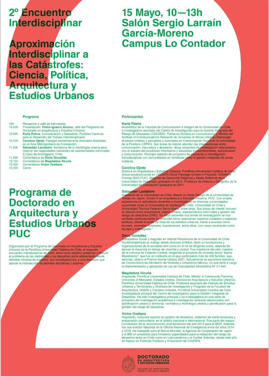 Todos invitados a este gran encuentro interdisciplinar organizado por el Doctorado de <a href="/ARQ_UC/">Arquitectura UC</a> donde compartiremos miradas sobre catástrofes,  ciencia política, arquitectura y estudios urbanos. Mañana miércoles 15/5 a las 10:00 en Campus Lo Contador 💎