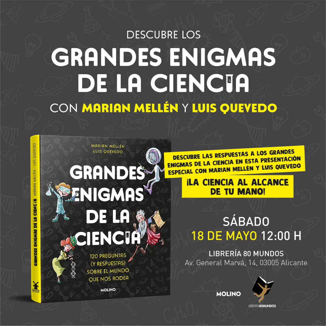 #Alicante 🗓️ Sábado 18 ⏰ 12:00h 📚 Presento mi libro “Grandes Enigmas de la Ciencia” con un taller científico para toda la familia 📍 Librería 80 Mundos