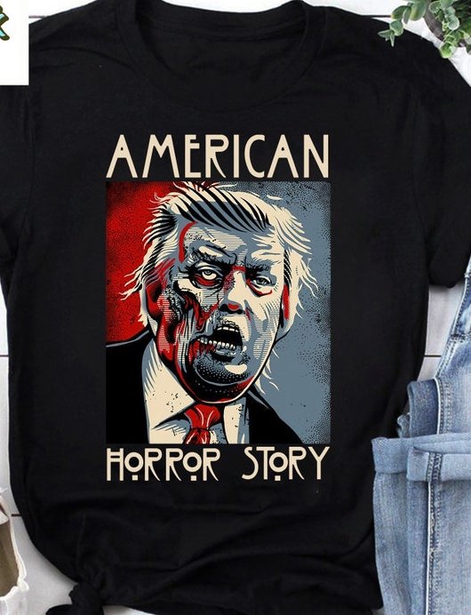 @OccupyDemocrats AMERICAN HORROR STORY Shirt link 👇❤️❤️ Anyimage.io/card/chxtppn6