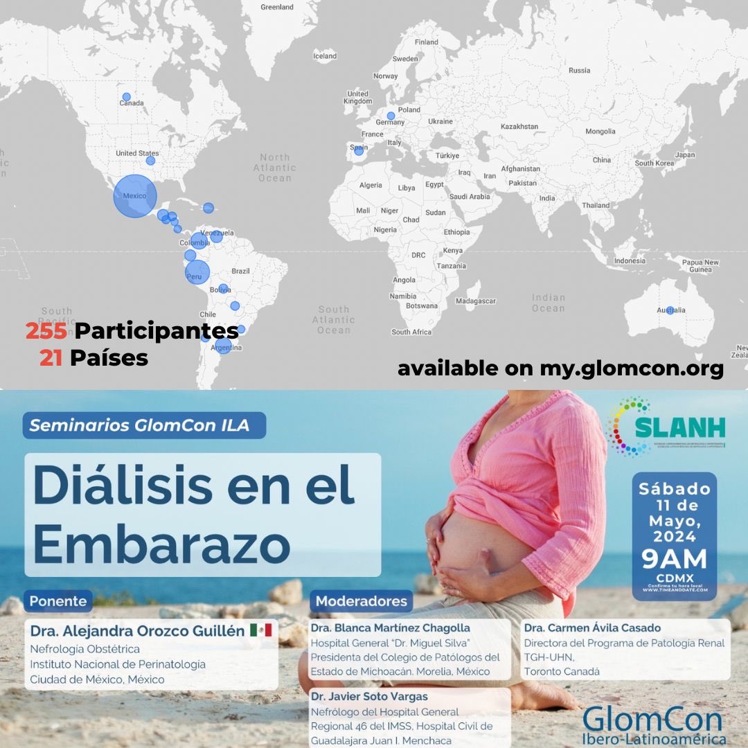 “Diálisis en el embarazo” 🤰 Por: Dra. Alejandra Orozco @Ale_OrozcoINPer 🧑🏻‍⚕️🇲🇽 Total de participantes: 255 Transmitido en: 21 países Si te perdiste la sesión, o deseas verla de nuevo, entra a: my.glomcon.org #GlomConILA #GlomConAmor #MeGusta