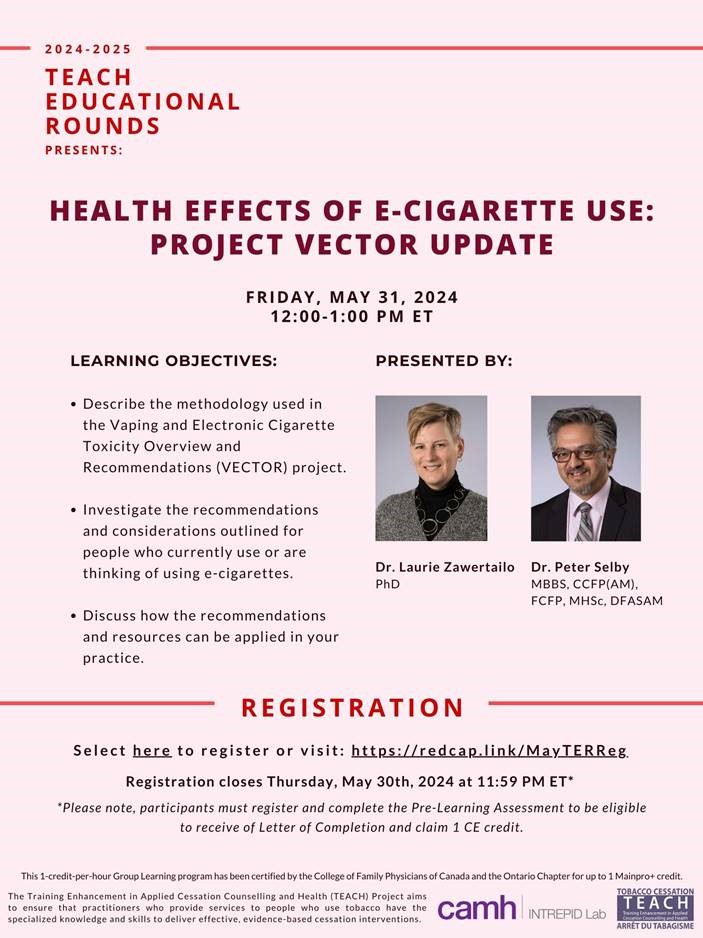 Register Now for May TEACH Educational Rounds - Health Effects of E-Cigarette Use: Project VECTOR Update 🗓️ Friday, May 31, 2024 ⏲️12:00 pm - 1:00 PM edc.camhx.ca/redcap/surveys…