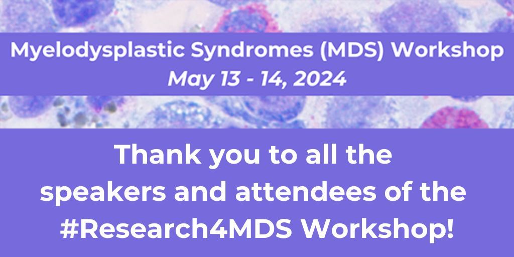 Thank you to all the speakers and attendees of @theNCI #MyelodysplasticSyndromes (MDS) Workshop for a great meeting! #Research4MDS
