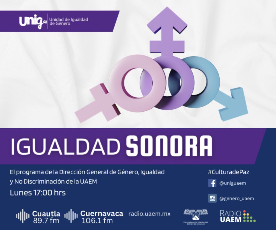 A partir del lunes 20 de mayo a las 5 pm escucha #IgualdadSonora por Radio UAEM.