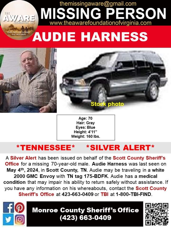 **SILVER ALERT** 
Audie Harness, 70, is missing from Scott County, TN last seen May 4, 2024 driving a white 2000 GMC Envoy w/TN tag 175-BDFK. 

#MissingPerson #SilverAlert #MissingTN #Repost