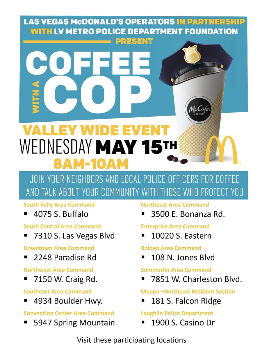 Are you able to chat with us? We are holding a HUGE agency-wide Coffee with a Cop at numerous Clark County McDonald's locations tomorrow, May 15.