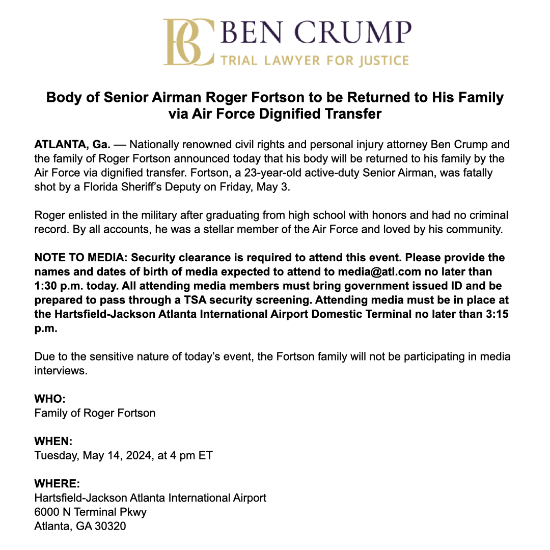 MEDIA ALERT: @AttorneyCrump and the family of #RogerFortson announced that the Air Force will return his body to the family via dignified transfer today at 4 p.m. ET.