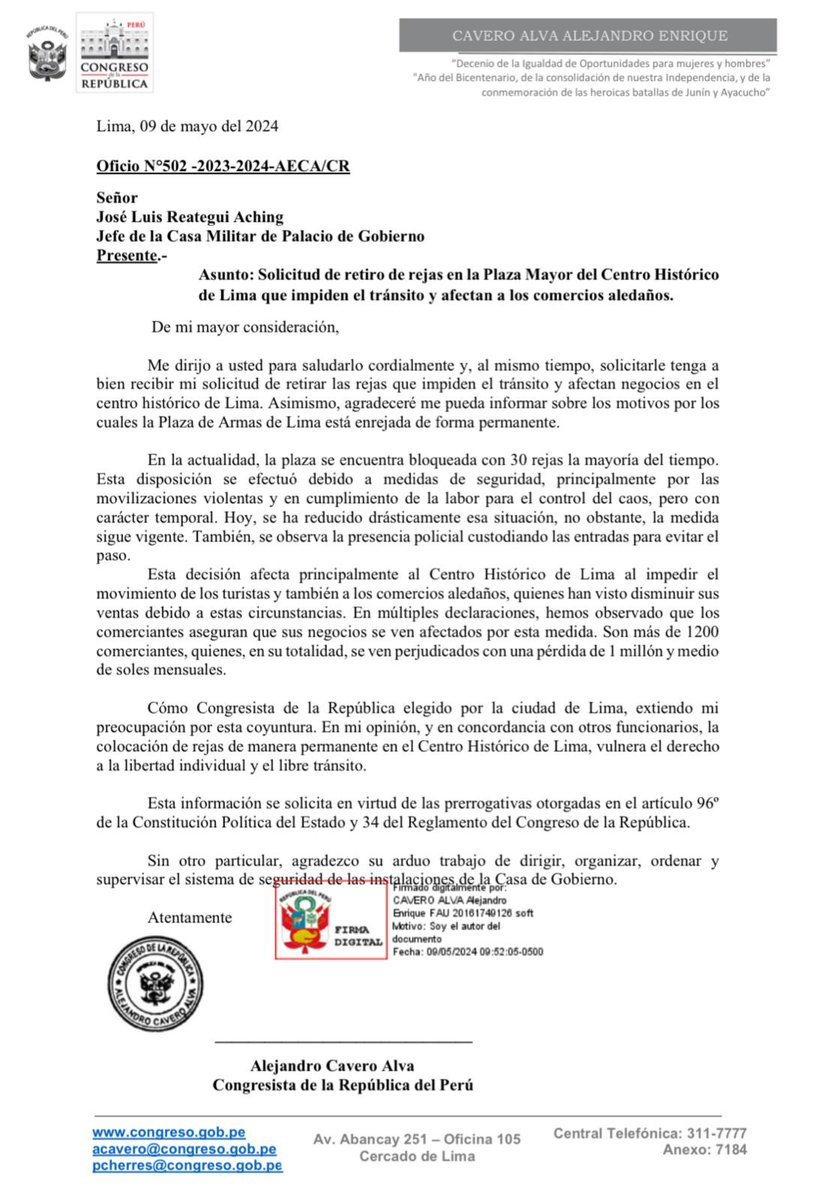 Ante las reiteradas ocasiones en las que se ha estado cerrando la Plaza Mayor de Lima sin una razón específica, he solicitado el retiro de las rejas que la rodean, afectando el libre transito y comercio en la zona. No se puede seguir perjudicando el turismo ni a nuestros