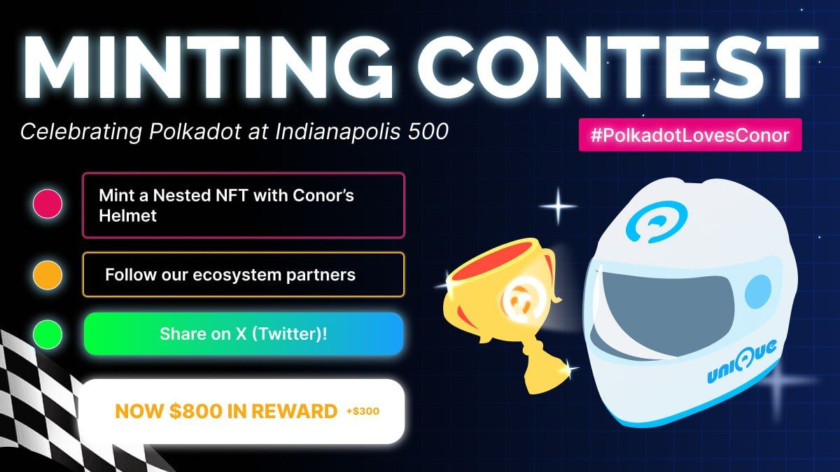 The Polkadot Loves Conor NFT Mint Contest is Live! We’re collaborating with our friends at @Unique_NFTchain to show our support and love to @ConorDaly22 for his big race at the #Indy500! 🏎 📍 Join Us Here: zealy.io/cw/unique 🏁 Read more about the Minting Contest and