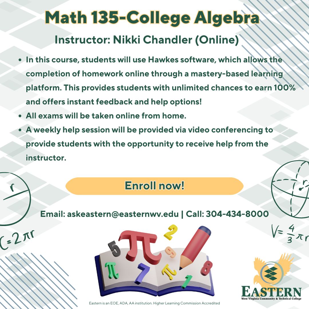 Take the Math 135 College Algebra course, instructed by Nikki Chandler online at #EasternWV🦅 Enroll by May 16! Call 304-434-8000, email askeastern@easternwv.edu and visit easternwv.edu
#DiscoverEWV #WestVirginia