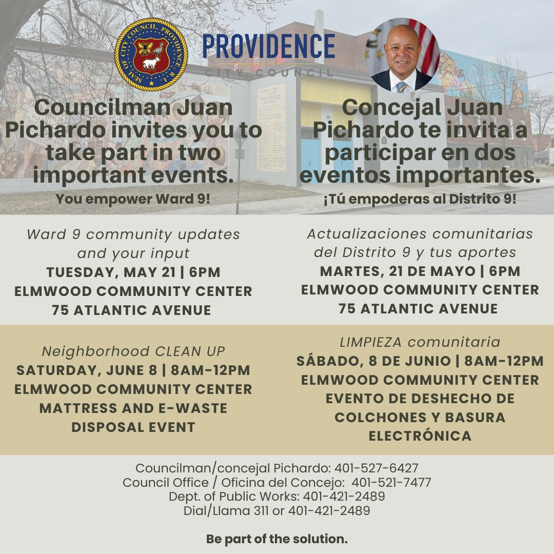 Ward 9: Mark your calendars for these two exciting events with Councilman @Juanmpichardo at the Elmwood Community Center! On Tuesday, 5/21 join a community meeting and on Saturday, 6/8 safely dispose of your old mattress and electronic waste!