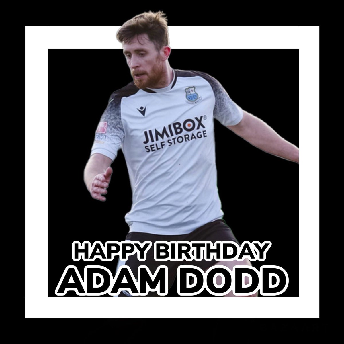 HAPPY BIRTHDAY ADAM DODD Everyone at Bamber Bridge hopes you have a great day! #UpTheBrig