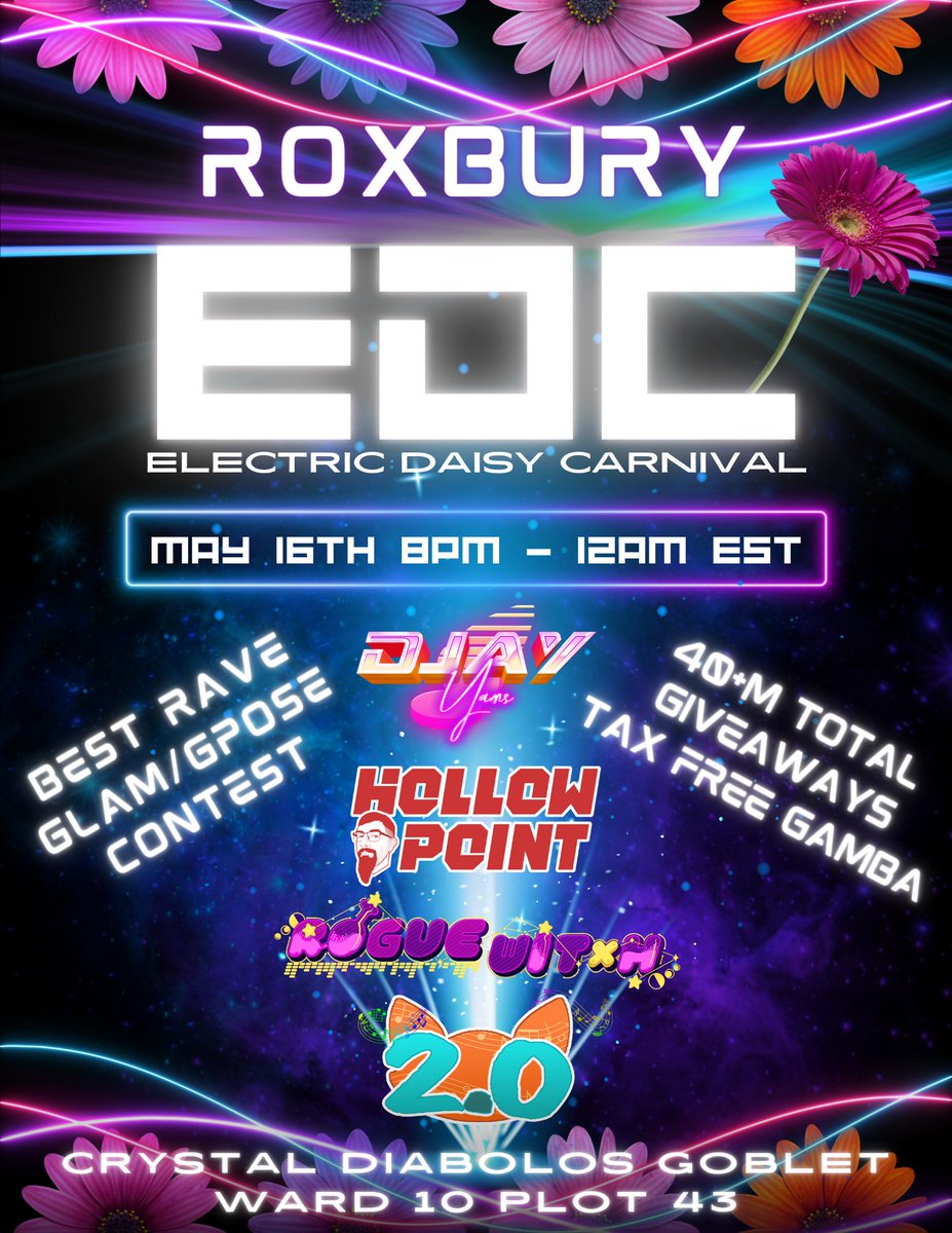 Get ready to rave at Roxbury's Electric Daisy Carnival!

May 16th 8:00pm - 12:00am EST!

Live music starts bumpin' as soon as our doors open!
🎶@djayYAMS🎶
🎶@djhollowpoint🎶
🎶@roguewitxh🎶
🎶@two_pointzero🎶

➼40M+ in total Giveaways!
➼Best GPOSE/Glam contests hosted in the