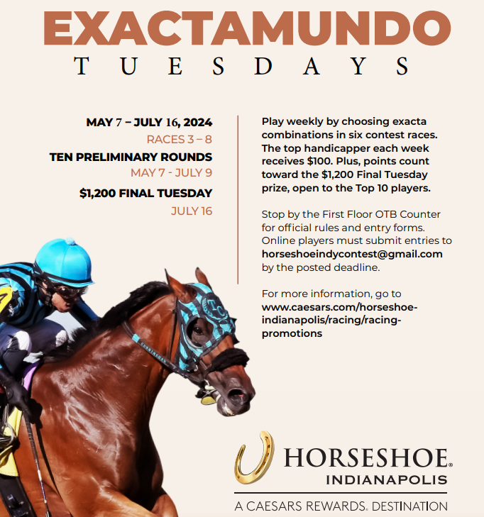 Today is week 2 of Exactamundo @HSIndyRacing - Entries due by 3:10PM: horseshoeindycontest@gmail.com to play for $100 - pts cumulate to the $1,200 Final in July #racelikeacaesar @RacingRachelM @IndianaTOBA @IndianaHBPA @INThoroughbred @IndyTBAlliance @MrBAnalyst @JohnGDooley