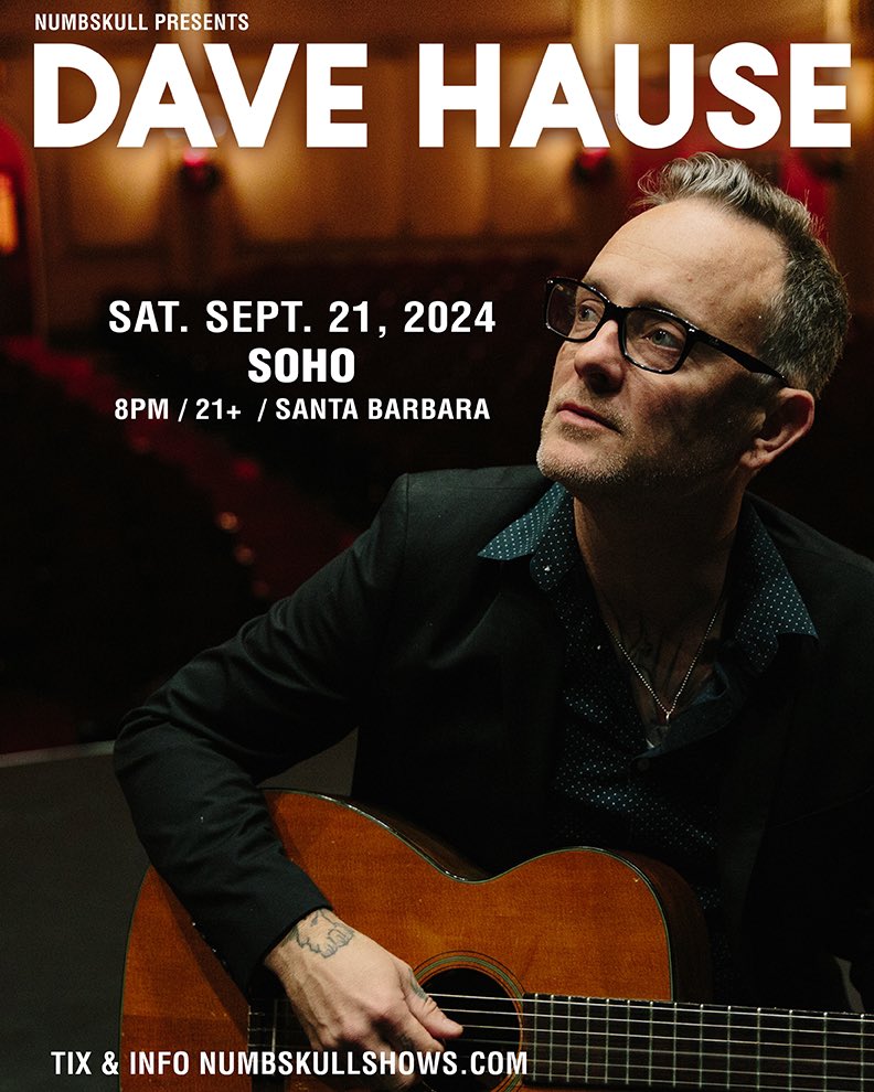 Just announced!
DAVE HAUSE Sat Sept 21 @SOhOSB Tix @TicketWeb