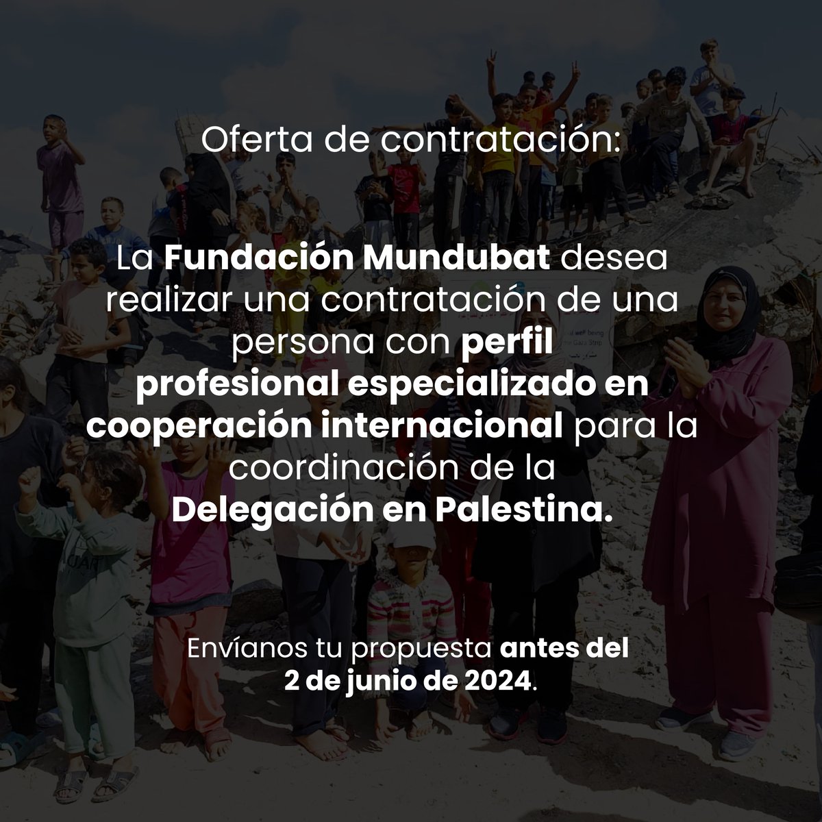 OFERTA DE TRABAJO💼| Mundubat busca contratar a una persona con perfil profesional especializado en cooperación internacional para la coordinación de la Delegación en Palestina. ➡️Más información: ow.ly/5jLO50RG1xa