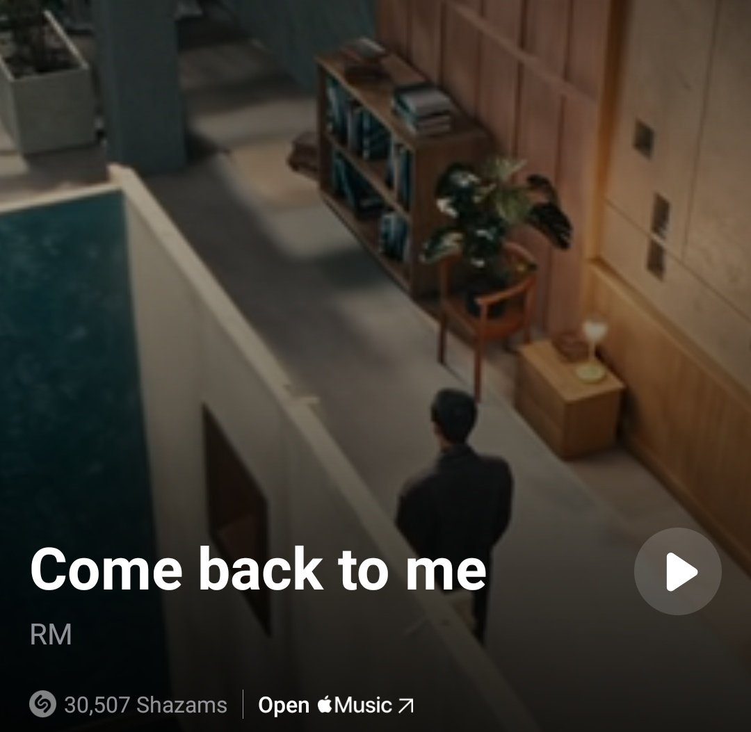 'Come back to me' by #RM has surpassed 30K SHAZAMS on Shazam App.

Please keep Shazaming the track,  radio stations purportedly check Shazam Chart numbers to help them determine what to spin on radio! 📻