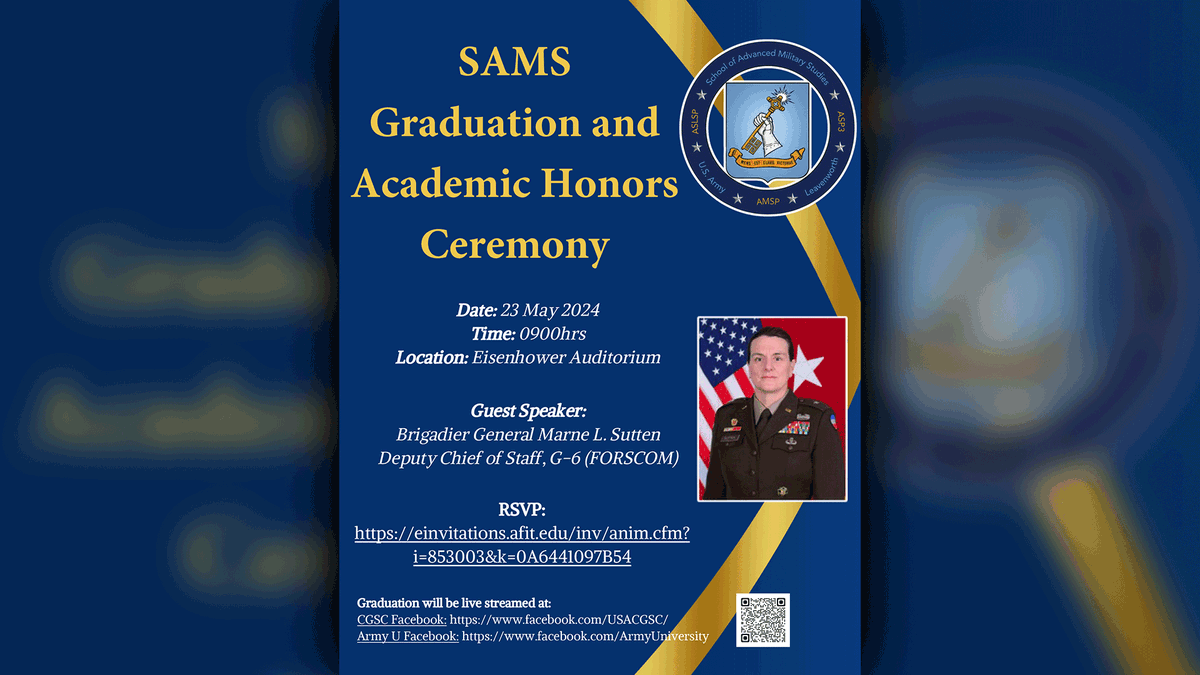 us_sams Class of 2024 graduation on May 23 at 0900 CST. If you are unable to join us in person, the ceremony will be livestreamed on ArmyUniversity’s Facebook page: facebook.com/ArmyUniversity/ #EducatetoWin #TeamArmyU #SAMS @USArmy @TRADOC @usacac