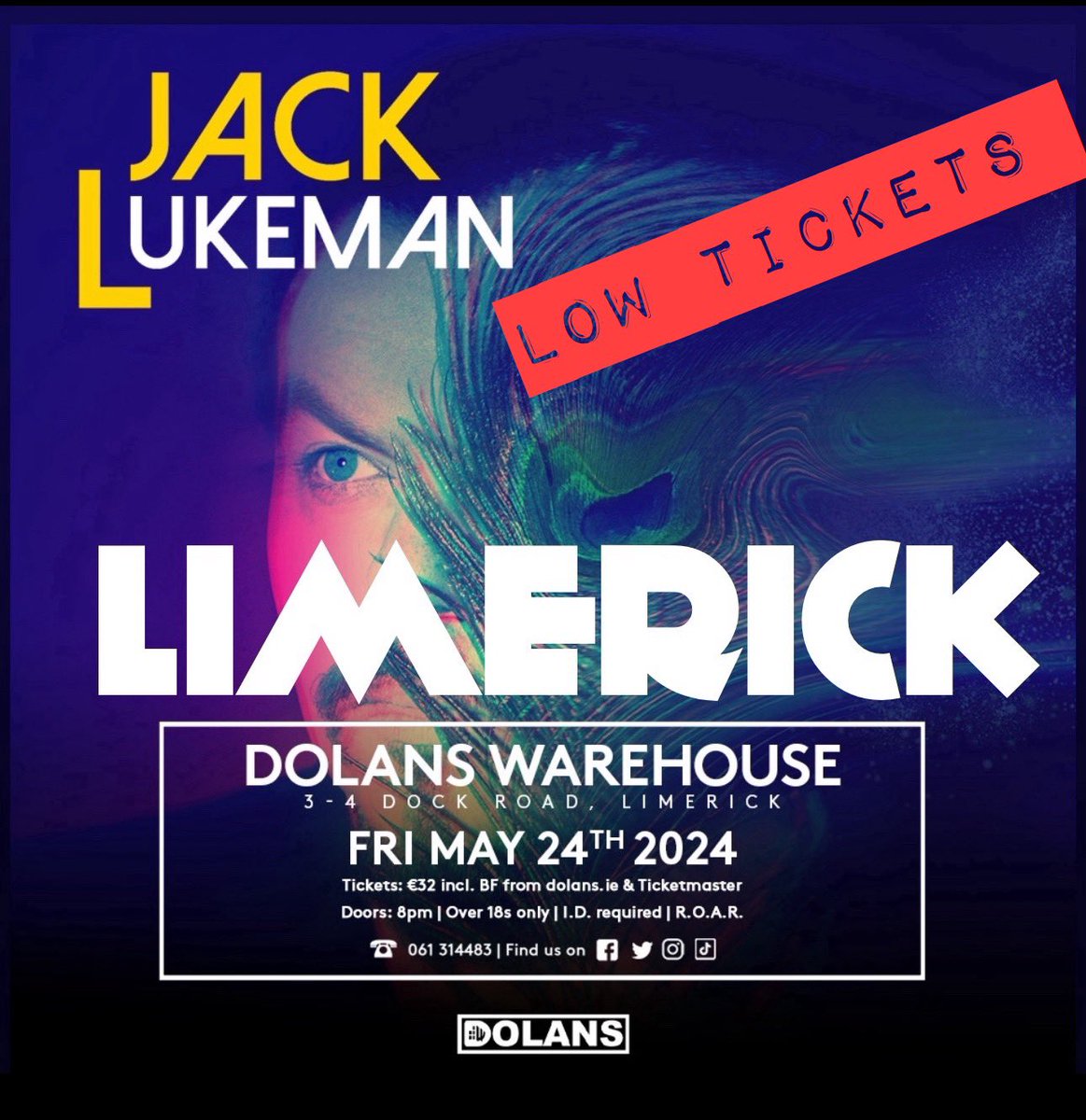 Last tickets for @mydolans #Limerick Next Friday May 24th book @ jacklukeman.com 💋