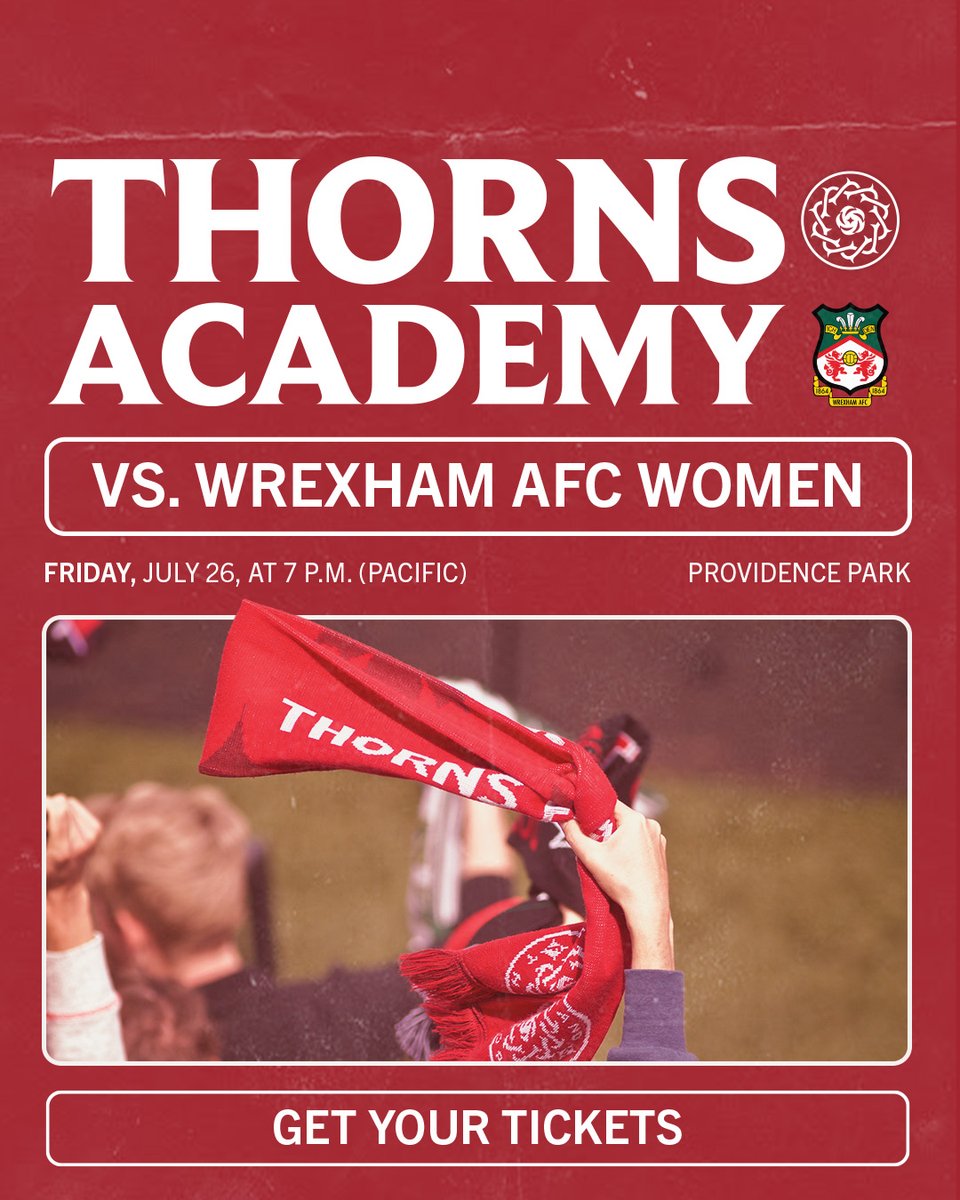 ‼️ Tickets are now on sale for @WrexhamAFCWomen against our Thorns Academy! 🗓️ 7/26 ⏰ 7 pm PT 🎟️ bit.ly/3K04XoP