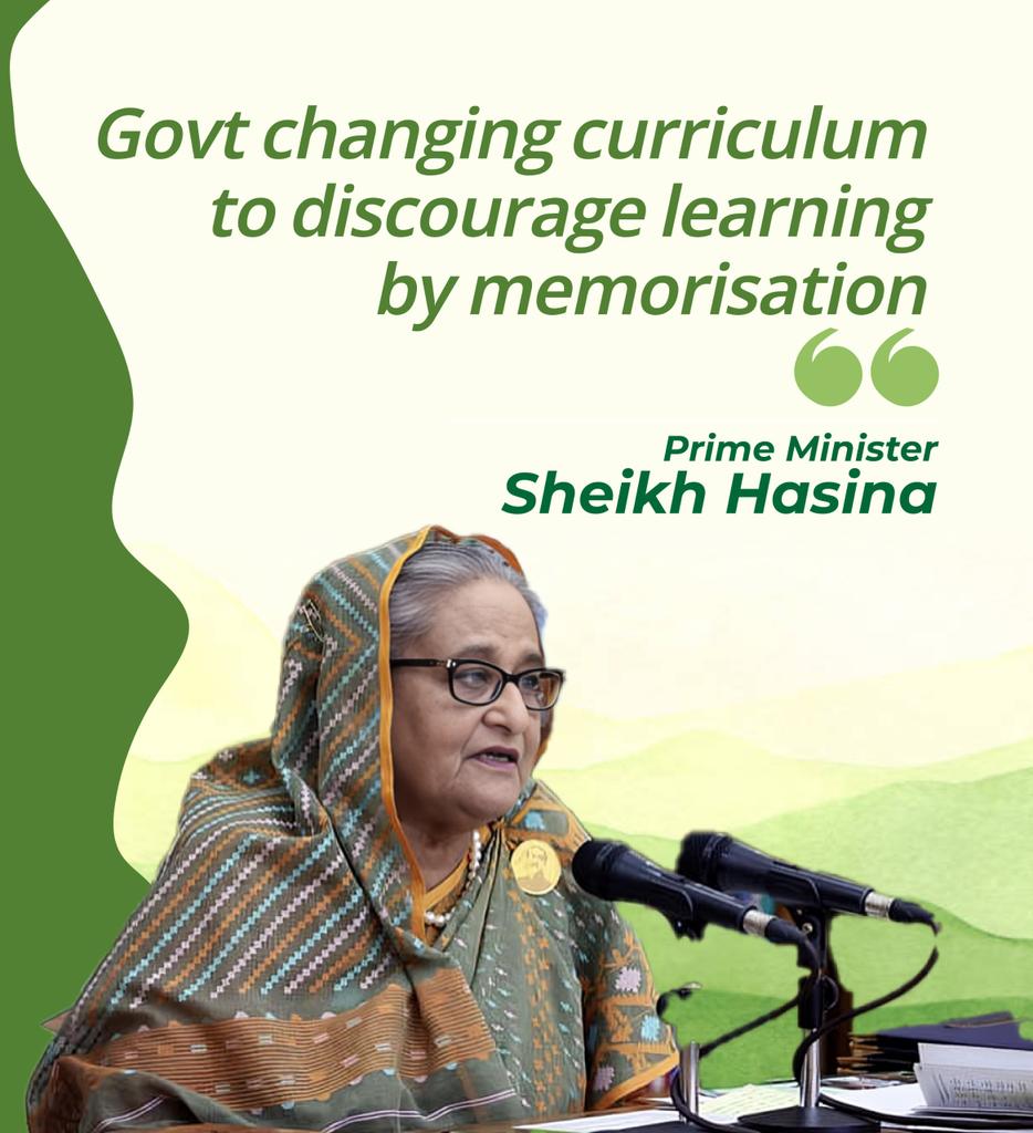 “Govt changing curriculum to discourage
Learning by memorization”
---Prime Minister Sheikh Hasina
@albd1971 @MohibulC_Nowfel @UNESCO @BDEducation @BDeducators @usedgov @Educationbd24 @BDEduForum #Bangladesh #EducationSystem @education