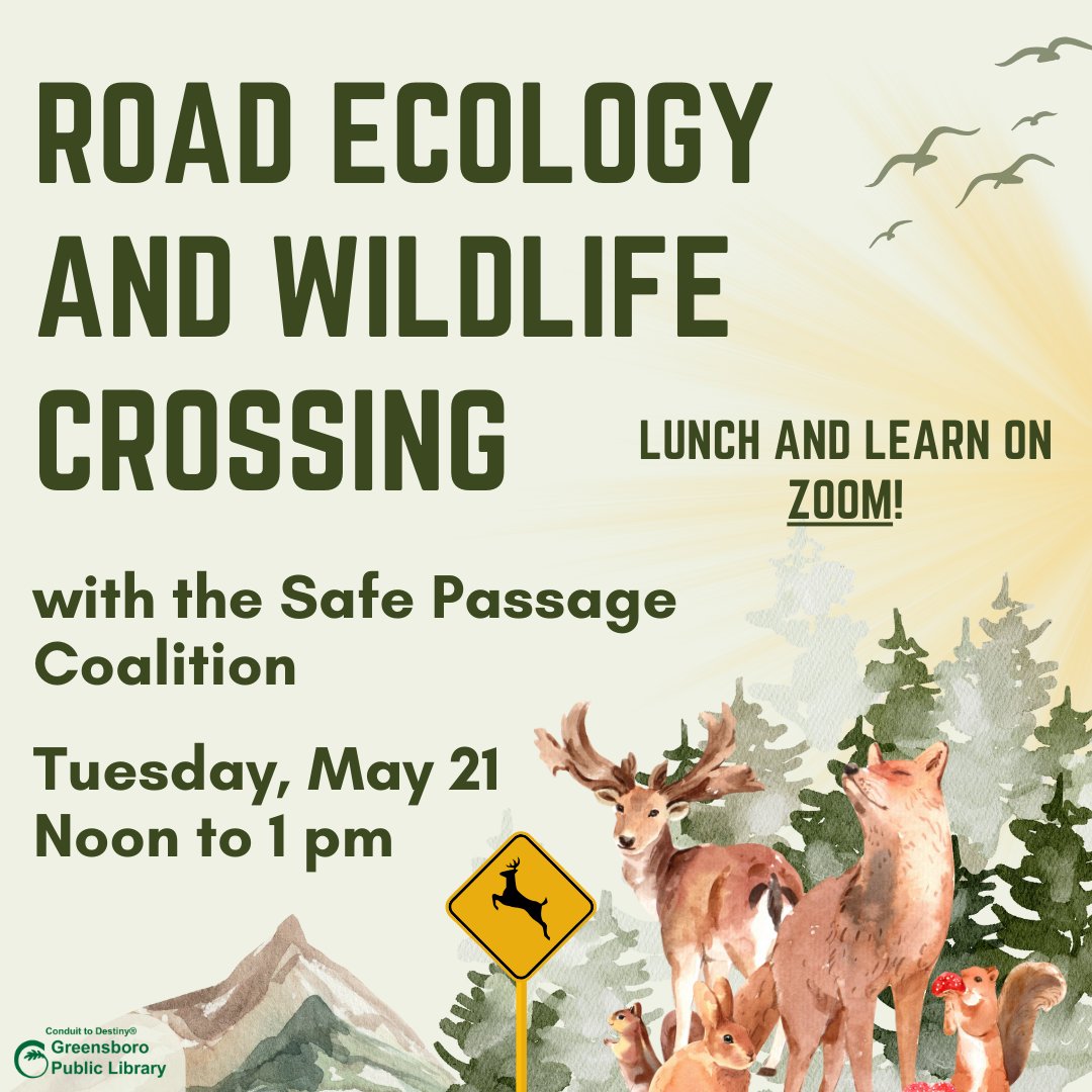 Leaders in the Safe Passage Coalition, will share how the group is preventing wildlife-vehicle collisions along Interstate 40 between Asheville and Knoxville. Call the Kathleen Clay Edwards Family Branch at 336-373-2923 to register for this Zoom program.