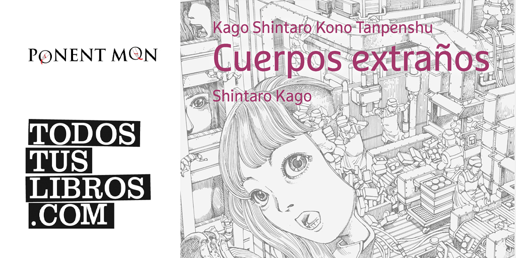 ¿Quiéres saber en qué librerías está disponible 'Cuerpos extraños' de Shintaro Kago? #ApoyaATuLibrería @todostuslibros_ te lo dice: todostuslibros.com/libros/cuerpos…