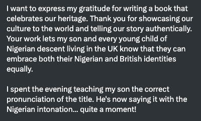 It felt like a risk to make Kòkú Àkànbí the title of my adventure fantasy series, but I knew it was important. I wanted Nigerian kids to see that a hero with a name like theirs could be the main hero in an EPIC fantasy! And this inmail I got proves it. 🇳🇬🔥