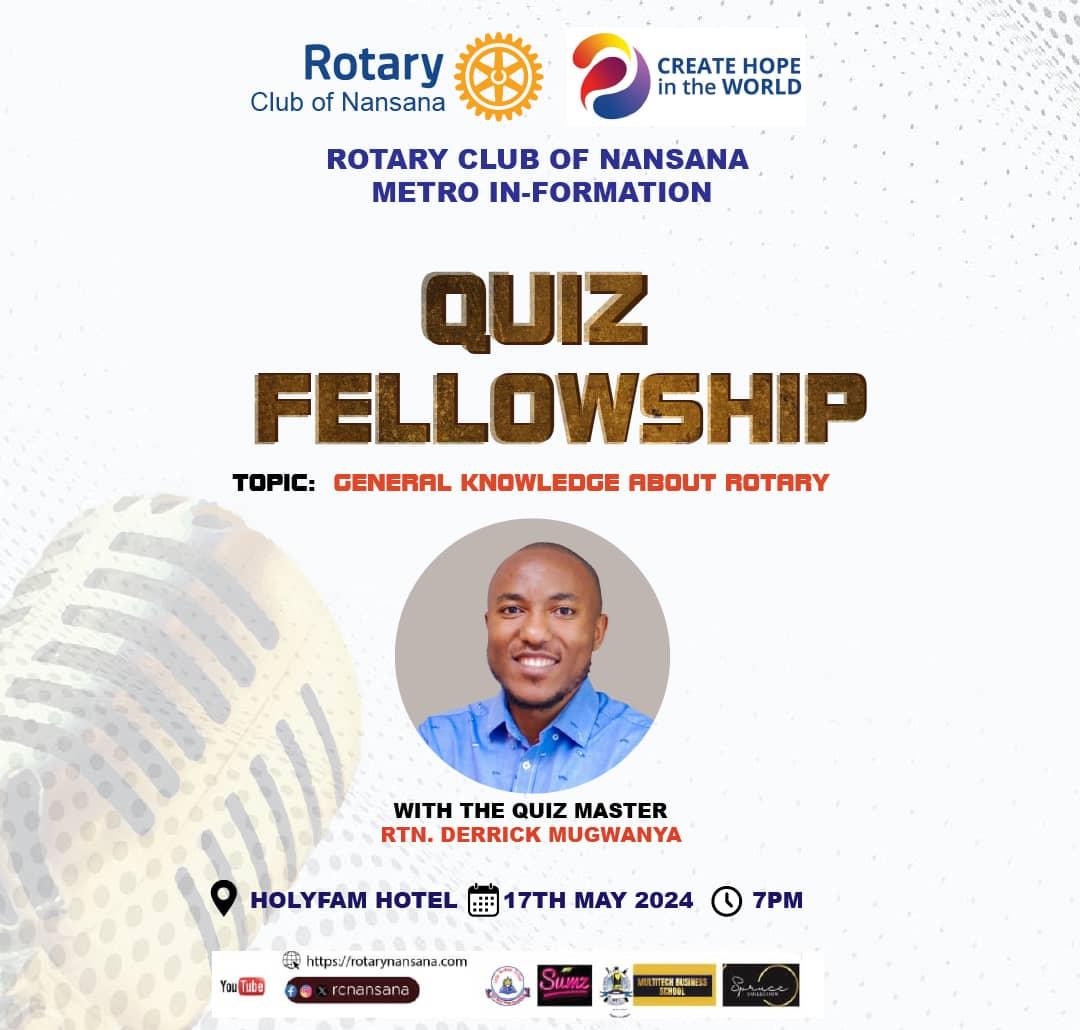 *QUIIIZZZZ NIGHT* 🔥🔥 Greetings Friends Do join us this *Friday evening* for a very insightful journey as we test ourselves about our Rotary knowledge and learn together in a fun and interactive way. *#RCNansana_Metro_In-Formation* *#Youth_Service_Month*