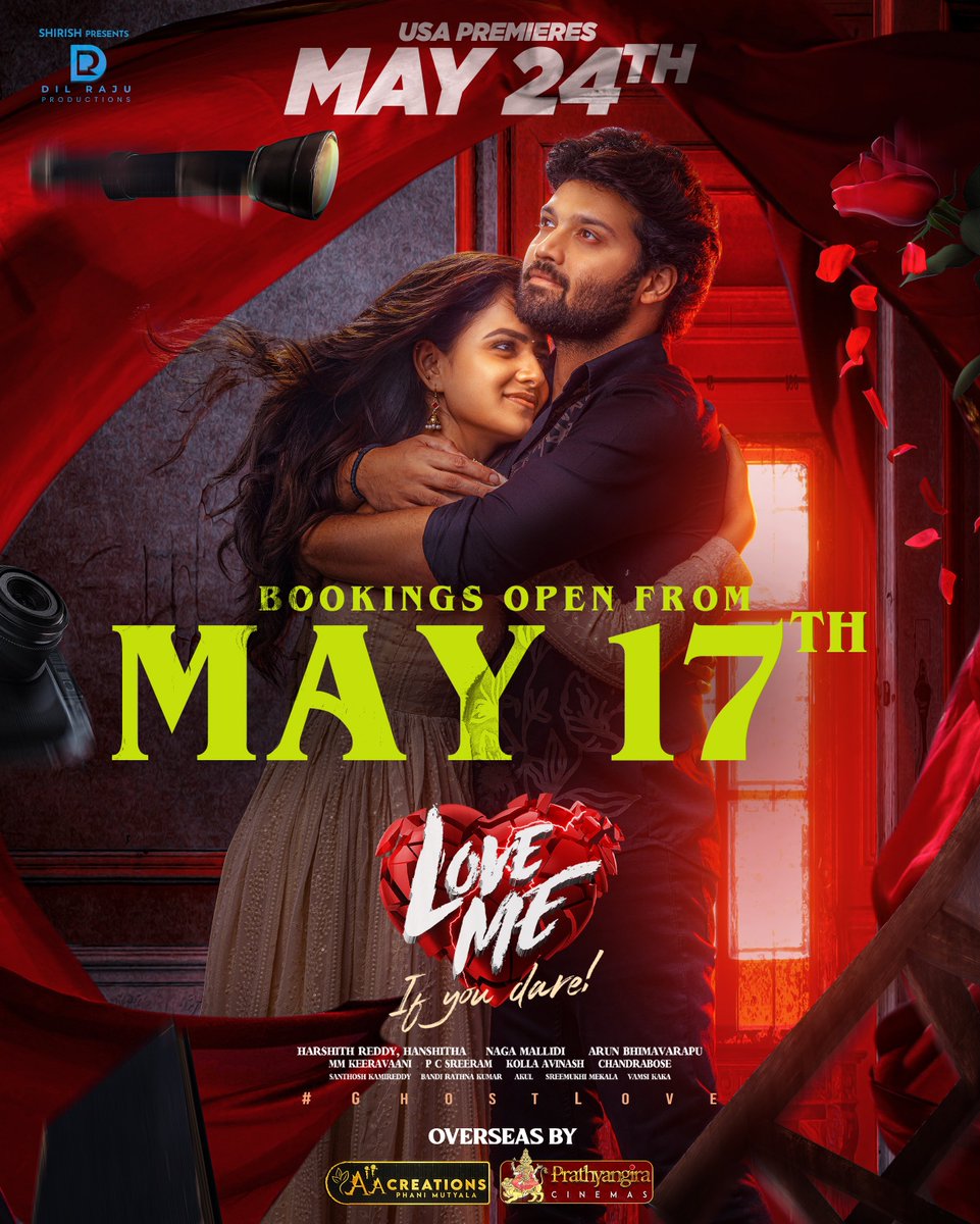 MAY 24th, 2024 👊
Mark the date for a date with the ghost 🧟‍♀️

#LoveMe  - '𝑰𝒇 𝒚𝒐𝒖 𝒅𝒂𝒓𝒆' Bookings open from May 17th with Standard Pricing 💫

Premieres will start from 6PM. 

#GhostLove 💘
@AshishVoffl @iamvaishnavi04 @mmkeeravaani @HR_3555 #HanshithaReddy @naga_mallidi