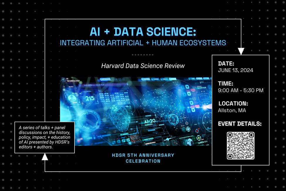 🎉 Join us in celebrating the 5th Anniversary of Harvard Data Science Review (HDSR) at an exciting series of #AI talks presented by HDSR editors and authors! 🗓 Thursday, June 13 ⏰ 9:00 AM – 5:30 PM 📍 Allston, MA 📝 View the agenda and register now: datascience.harvard.edu/calendar_event…