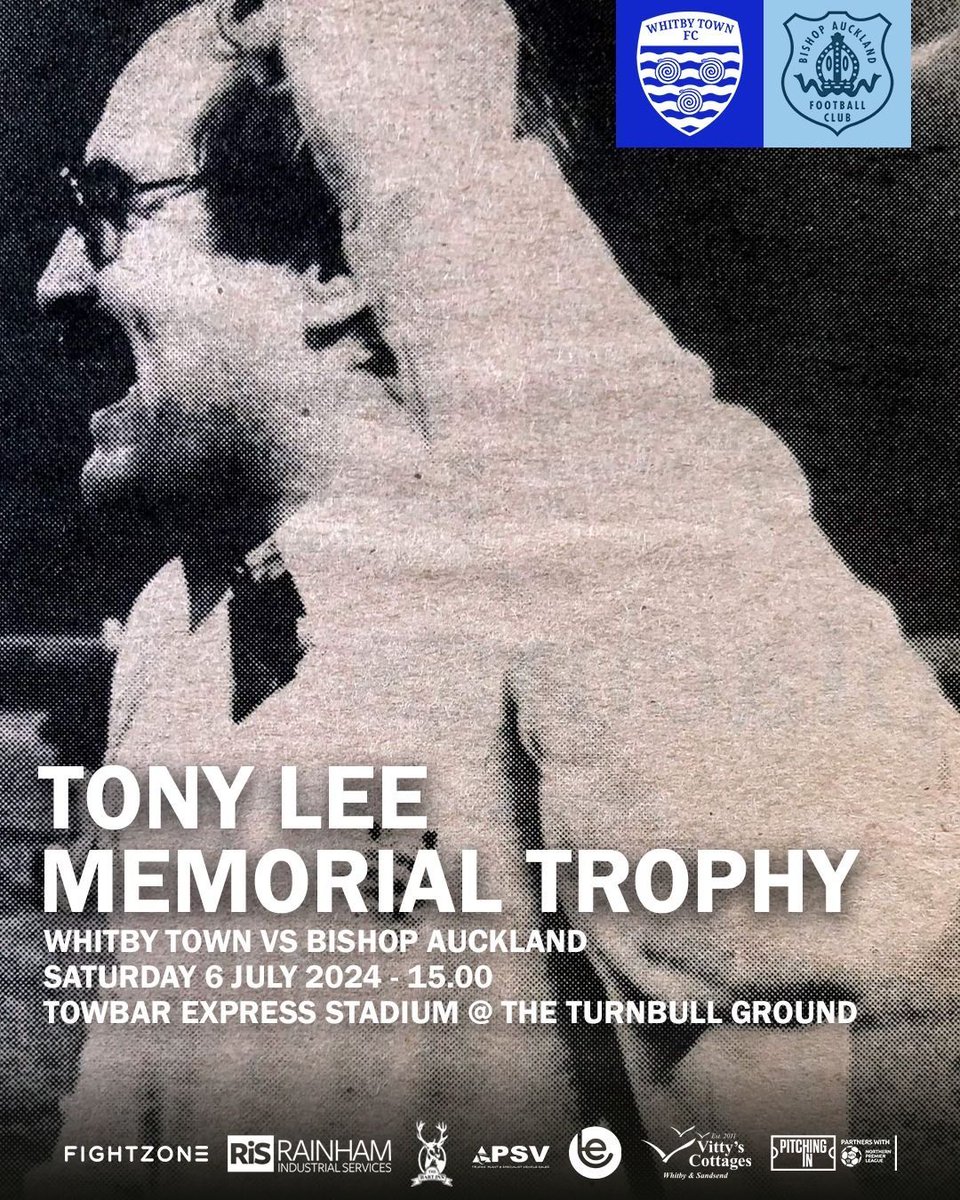 Bishop Auckland FC is delighted to announce The Tony Lee Memorial Cup game will be played at the home of Whitby Town on Saturday 6th July. 3pm KO, at the Towbar Express Stadium, at The Turnbull Ground. Admission details to follow. Everyone welcome !