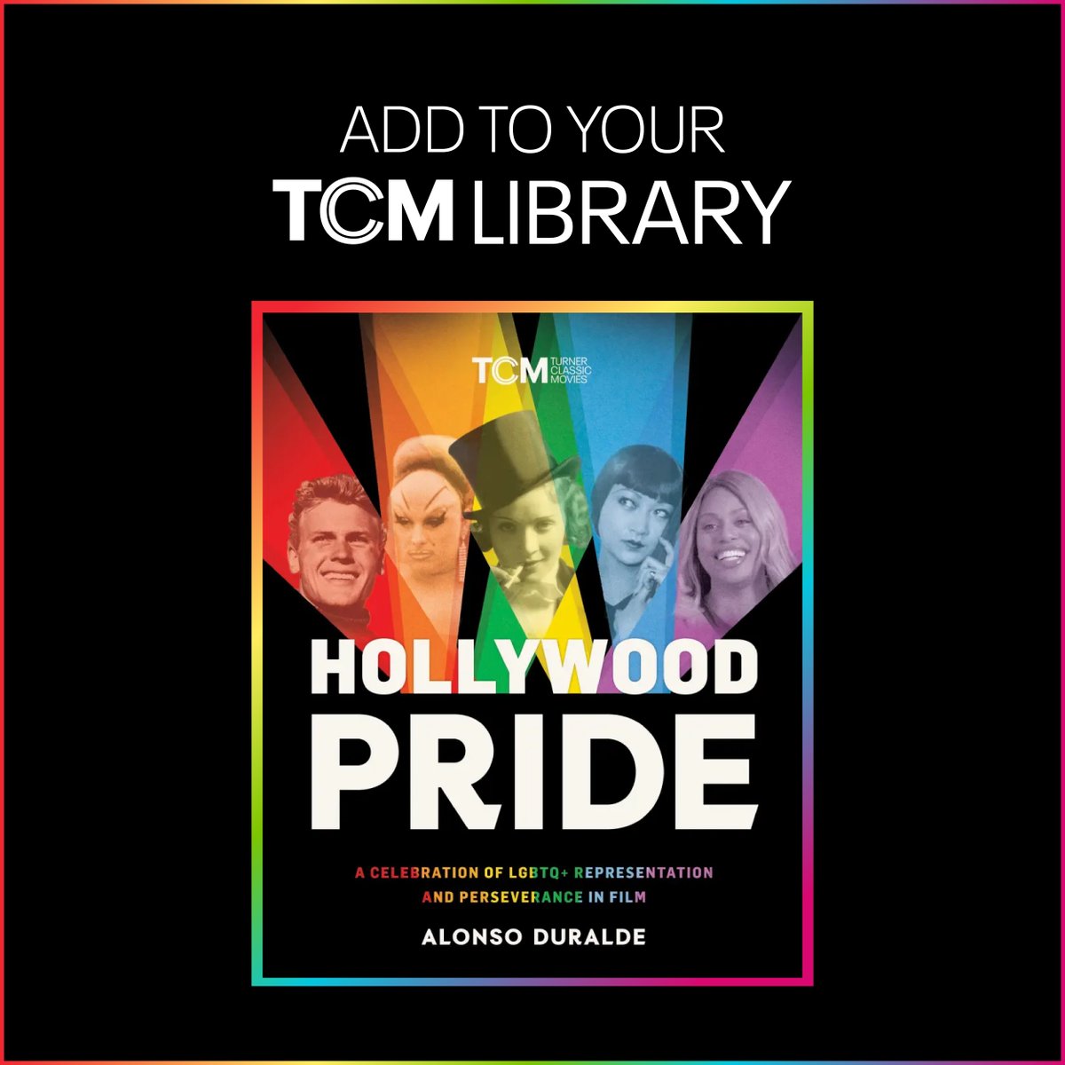 New to the TCM Library, HOLLYWOOD PRIDE – by renowned film critic Alonso Duralde, presents a history of LGBTQ+ storytelling from early cinema through today, showcasing the trailblazers and advocates on screen & behind the camera. Grab your copy here: bit.ly/3yi0Thb