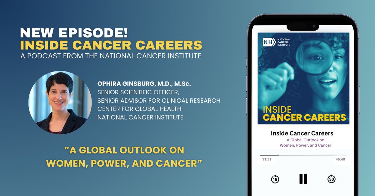 For #WomensHealthWeek, don’t miss this Inside Cancer Careers podcast featuring @OphiraG of @NCIGlobalHealth and leader of a recent Lancet Commission on Women, Power, and Cancer. #WomensHealth go.nih.gov/Zh3O9jV